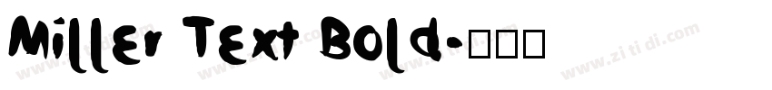 Miller Text Bold字体转换